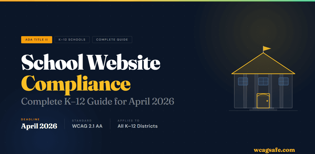 ADA Title II School Website Compliance — K-12 Guide for April 2026 by WCAGsafe